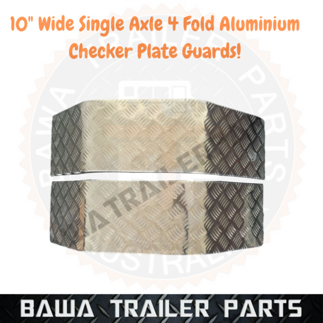 2 x 10" Wide Single Axle 4 Fold Aluminium Checker Plate Guards