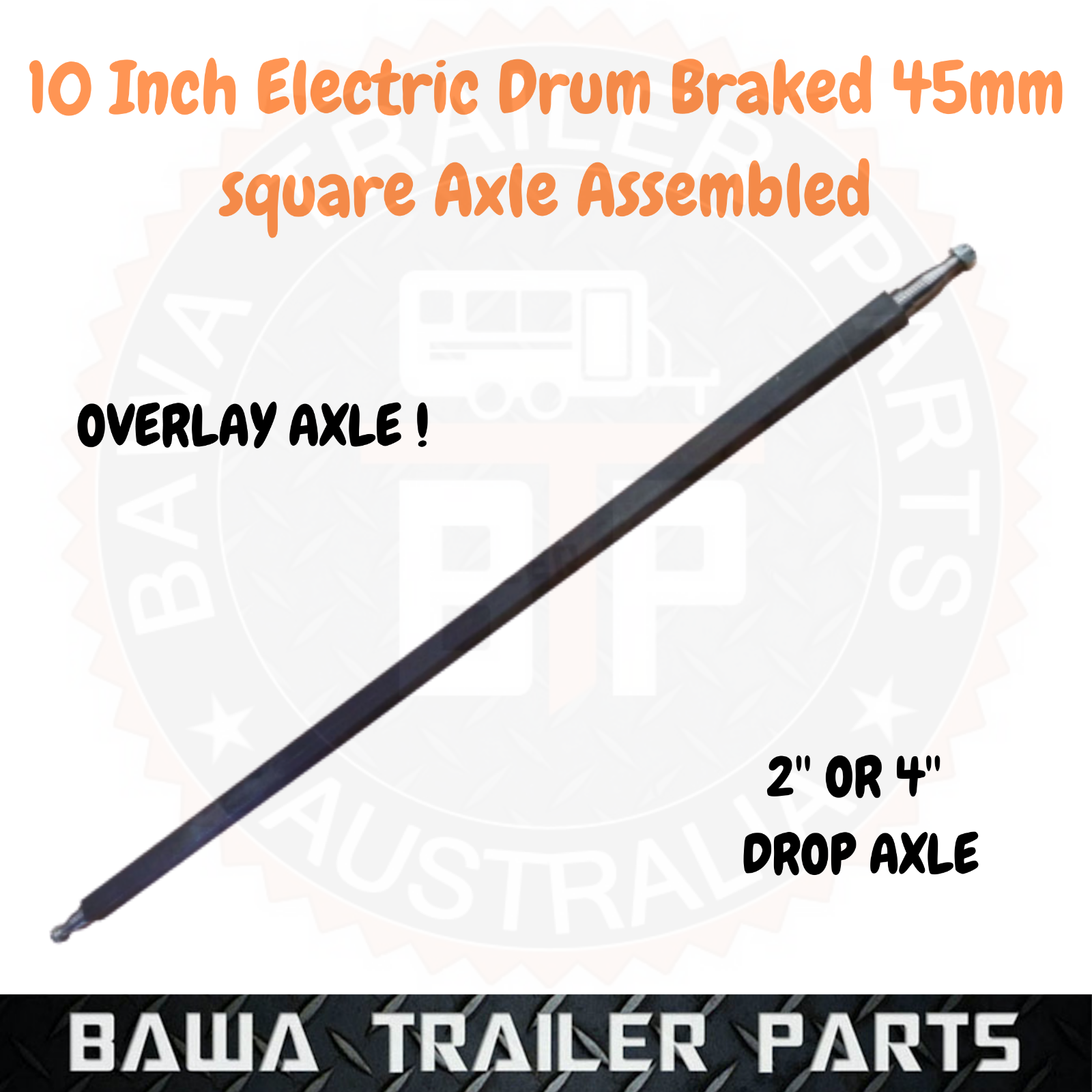 10 inch Electric Drum Braked 45mm square Axle Assembled! TRAILER PARTS - Image 3