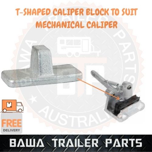 1 x T-SHAPED CALIPER BLOCK TO SUIT MECHANICAL CALIPER T - PIECE